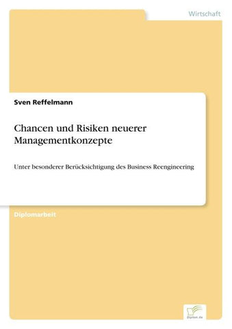 Chancen und Risiken neuerer Managementkonzepte
