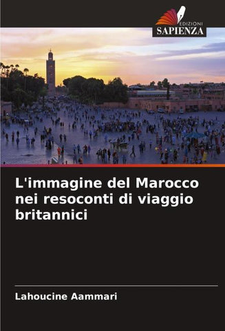L'immagine del Marocco nei resoconti di viaggio britannici