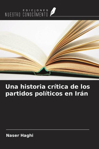 Una historia crítica de los partidos políticos en Irán
