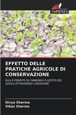 EFFETTO DELLE PRATICHE AGRICOLE DI CONSERVAZIONE