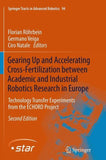 Gearing Up and Accelerating Cross‐fertilization between Academic and Industrial Robotics Research in Europe: