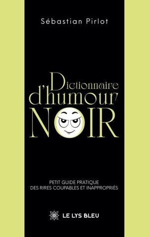 Dictionnaire d'humour noir