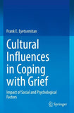 Cultural Influences in Coping with Grief
