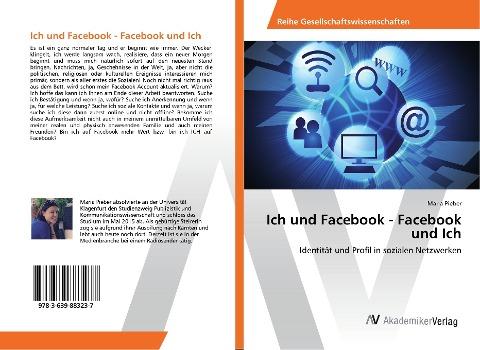 Ich und Facebook - Facebook und Ich