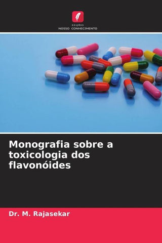 Monografia sobre a toxicologia dos flavonóides