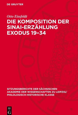 Die Komposition der Sinai-Erzählung Exodus 19–34
