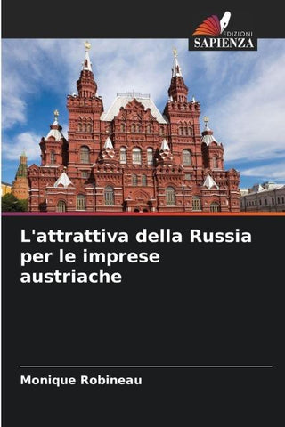 L'attrattiva della Russia per le imprese austriache