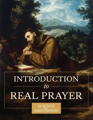 Introduction to Real Prayer