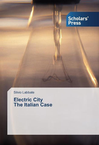 Electric City The Italian Case