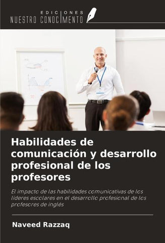 Habilidades de comunicación y desarrollo profesional de los profesores