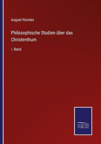 Philosophische Studien über das Christenthum