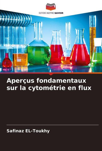 Aperçus fondamentaux sur la cytométrie en flux