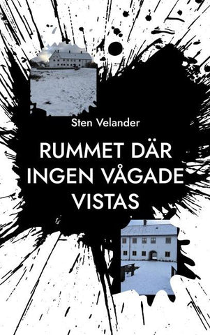 Rummet där ingen vågade vistas