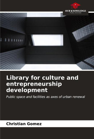 Library for culture and entrepreneurship development