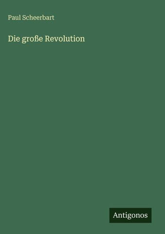 Die große Revolution