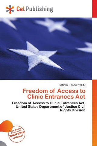 Freedom of Access to Clinic Entrances Act
