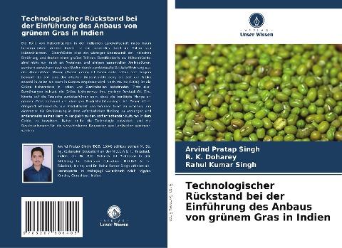 Technologischer Rückstand bei der Einführung des Anbaus von grünem Gras in Indien