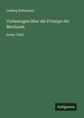 Vorlesungen über die Prinzipe der Mechanik