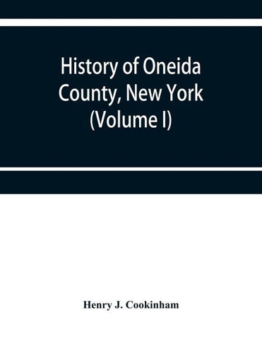 History of Oneida County, New York