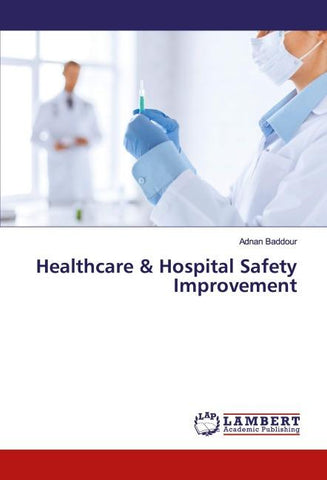 Healthcare & Hospital Safety Improvement