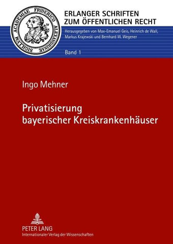 Privatisierung bayerischer Kreiskrankenhaeuser