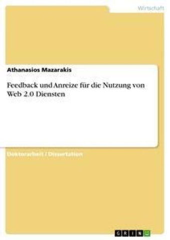 Feedback und Anreize für die Nutzung von Web 2.0 Diensten