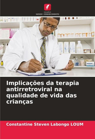 Implicações da terapia antirretroviral na qualidade de vida das crianças