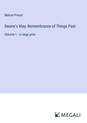 Swann's Way; Remembrance of Things Past