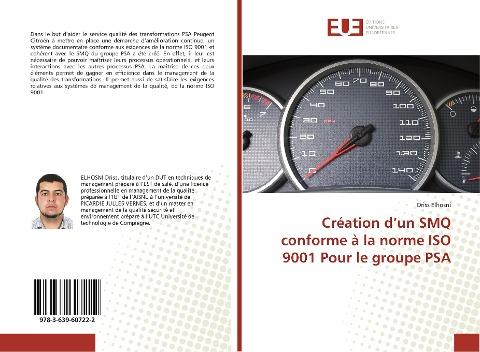 Création d'un SMQ conforme à la norme ISO 9001 Pour le groupe PSA