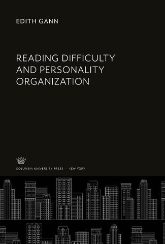 Reading Difficulty and Personality Organization