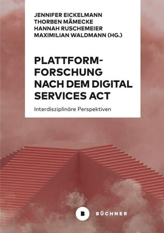 Plattformforschung nach dem Digital Services Act