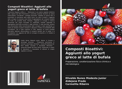 Composti Bioattivi: Aggiunti allo yogurt greco al latte di bufala