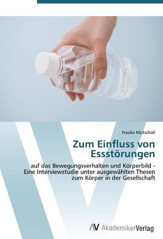 Zum Einfluss von Essstörungen