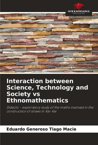 Interaction between Science, Technology and Society vs Ethnomathematics