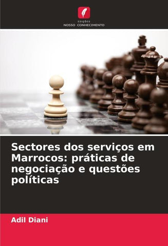 Sectores dos serviços em Marrocos: práticas de negociação e questões políticas