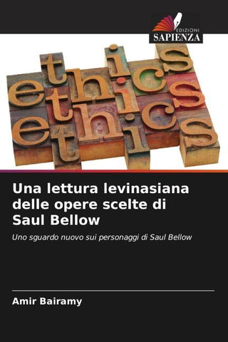 Una lettura levinasiana delle opere scelte di Saul Bellow