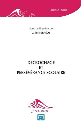 Décrochage et persévérance scolaire