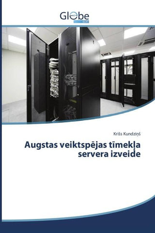 Augstas veiktsp¿jas t¿mek¿a servera izveide