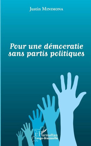 Pour une démocratie sans partis politiques