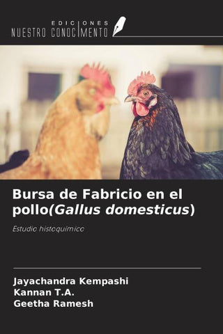 Bursa de Fabricio en el pollo(Gallus domesticus)