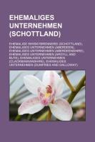 Ehemaliges Unternehmen (Schottland)