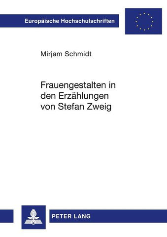 Frauengestalten in den Erzählungen von Stefan Zweig