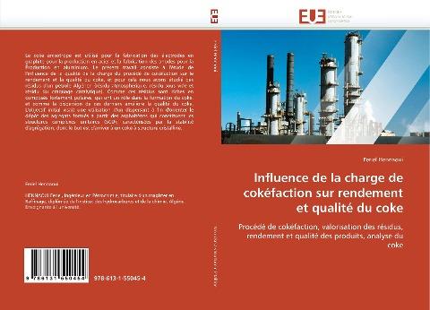 Influence de la charge de cokéfaction sur rendement et qualité du coke