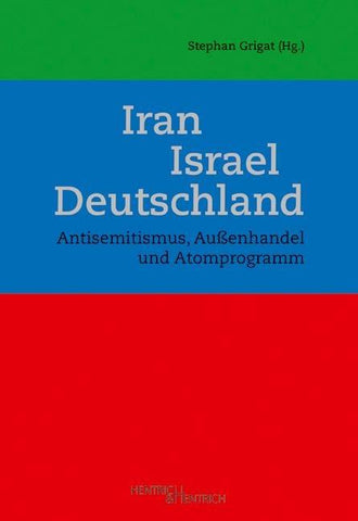 Iran – Israel – Deutschland