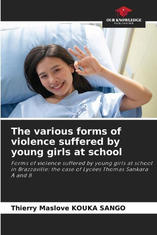 The various forms of violence suffered by young girls at school