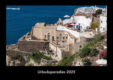 Urlaubsparadies 2025 Fotokalender DIN A3