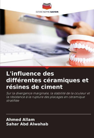 L'influence des différentes céramiques et résines de ciment