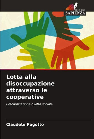 Lotta alla disoccupazione attraverso le cooperative