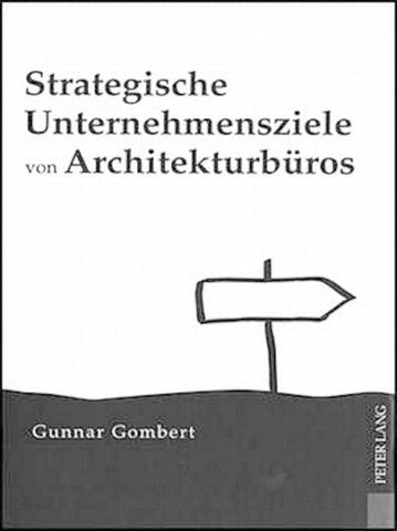 Strategische Unternehmensziele von Architekturbüros