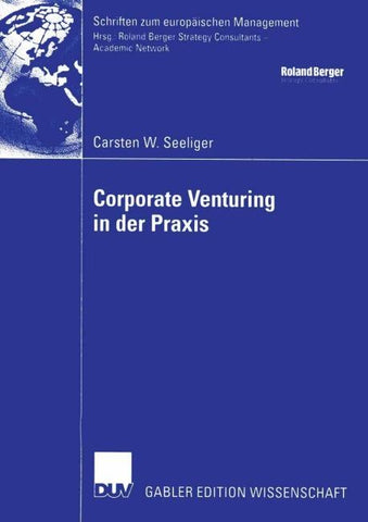 Corporate Venturing in der Praxis